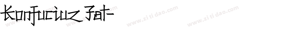 Konfuciuz Fat字体转换